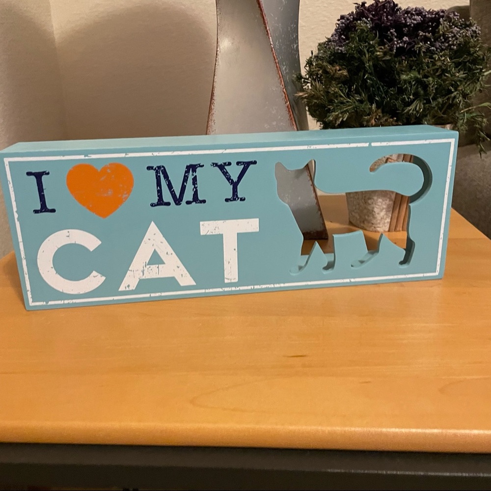 I Love My Cat Wood Sign
